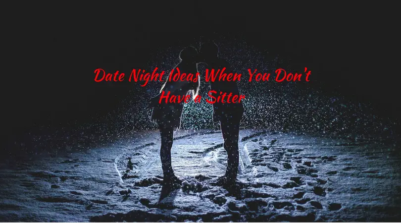 date night | date night at home | date night ideas | date night at home ideas | date night when you don't have a sitter