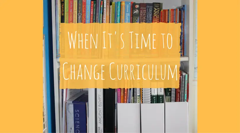 curriculum | homeschool curriculum | homeschooling curriculum | best homeschool curriculum | chooseing homeschool curriculum | how to choose homeschool curriculum | how to choose homeschooling curriculum | learning style | teaching style | changing homeschool curriculum | when to change homeschool curriculum | when to change homeschooling curriculum