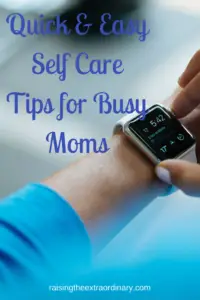 self care for moms | mom | moms | parenting | self care tips | how to take care of yourself | special needs mom | special needs parenting | special needs parents | parenting tips | tips for new moms | how to take time for myself | how to take time for yourself | parenting tips | mom time