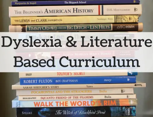 Dyslexia and Literature Based Curriculum